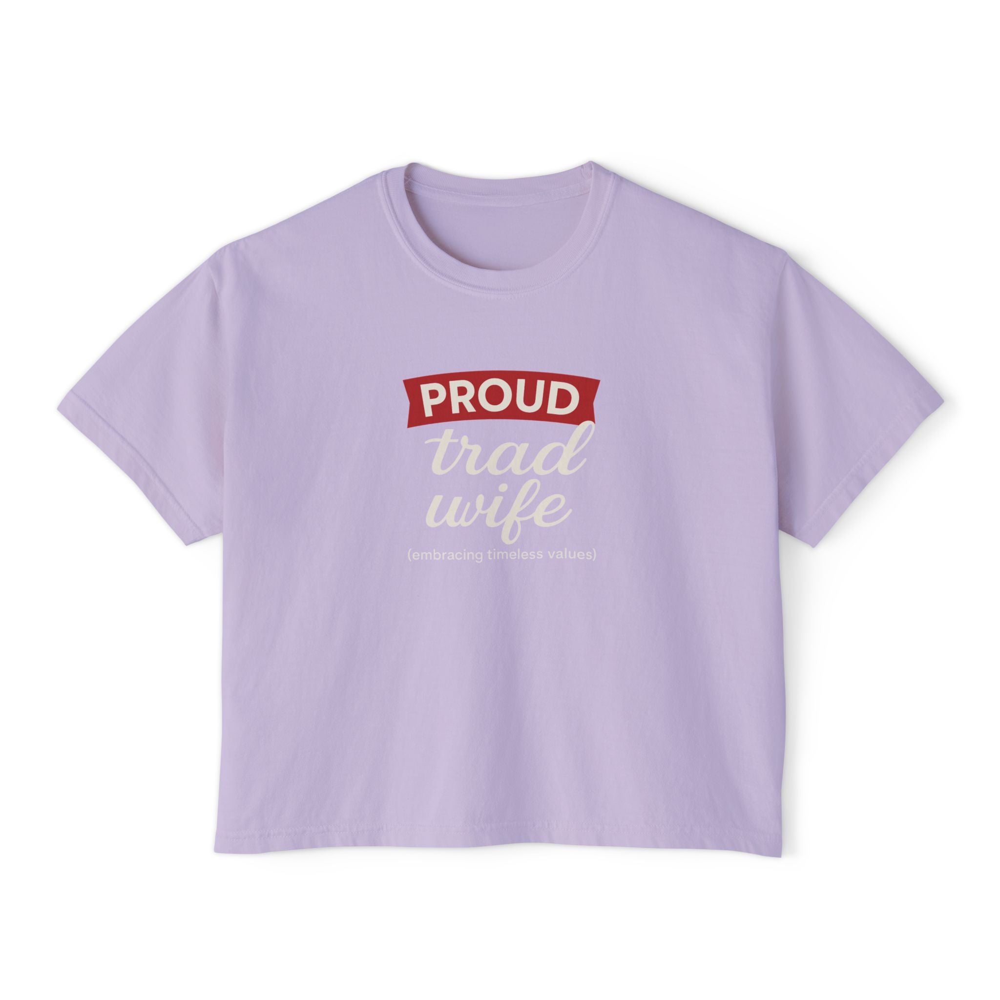 Proud Trad Wife Boxy Tee — Feminine Retro Script Couples Shirt