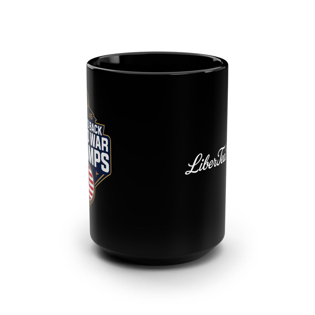 Black 15oz Mug — USA Bback To Back World War Champs Patriotic Novelty Gift Coffee Cup